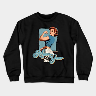 Mother of the Year Proud Best Mum Award Crewneck Sweatshirt